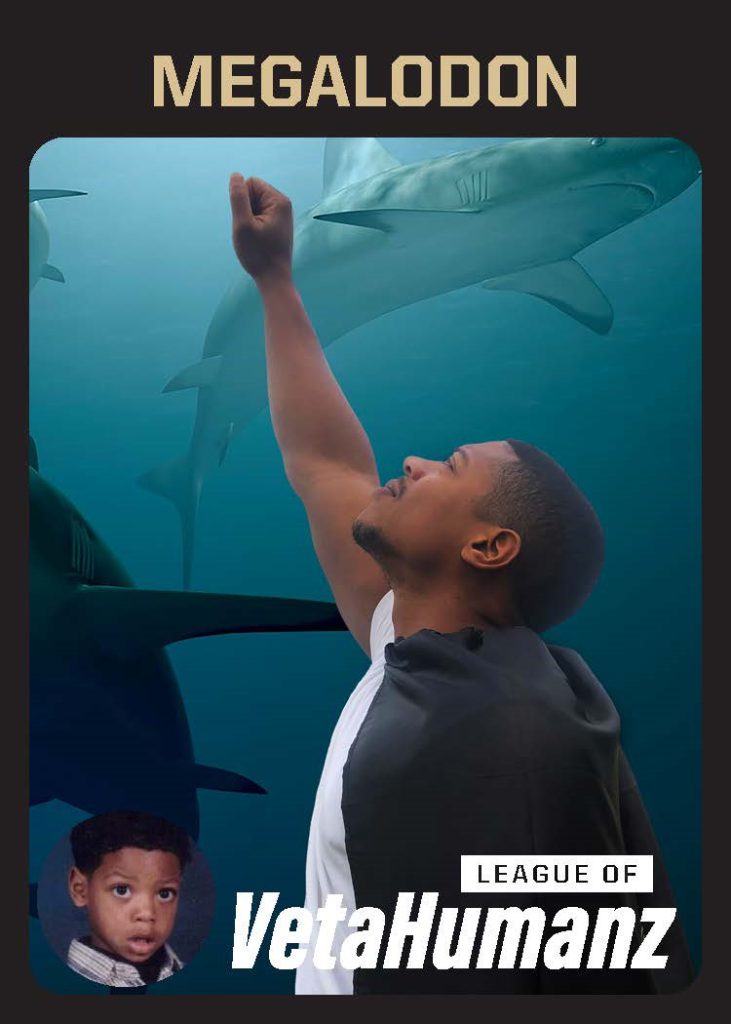 A trading card with the name “Megalodon” across the top and Dr. Hines in front of a shark tank wearing a cape and raising an arm in a superhero pose. At the bottom: a picture of Dr. Hines as a young boy and the text, “League of VetaHumanz.”