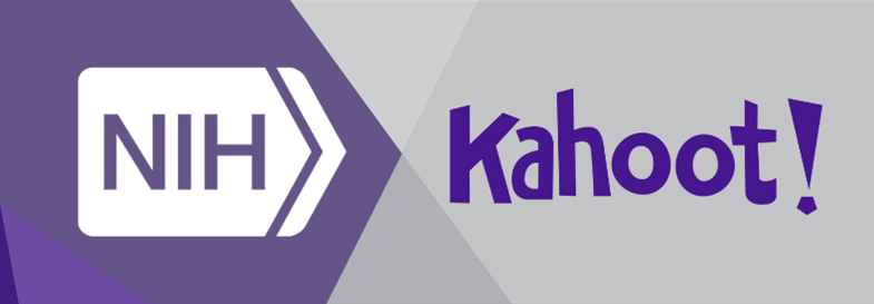 NIH and Kahoot! logos on an abstract gray and purple background.